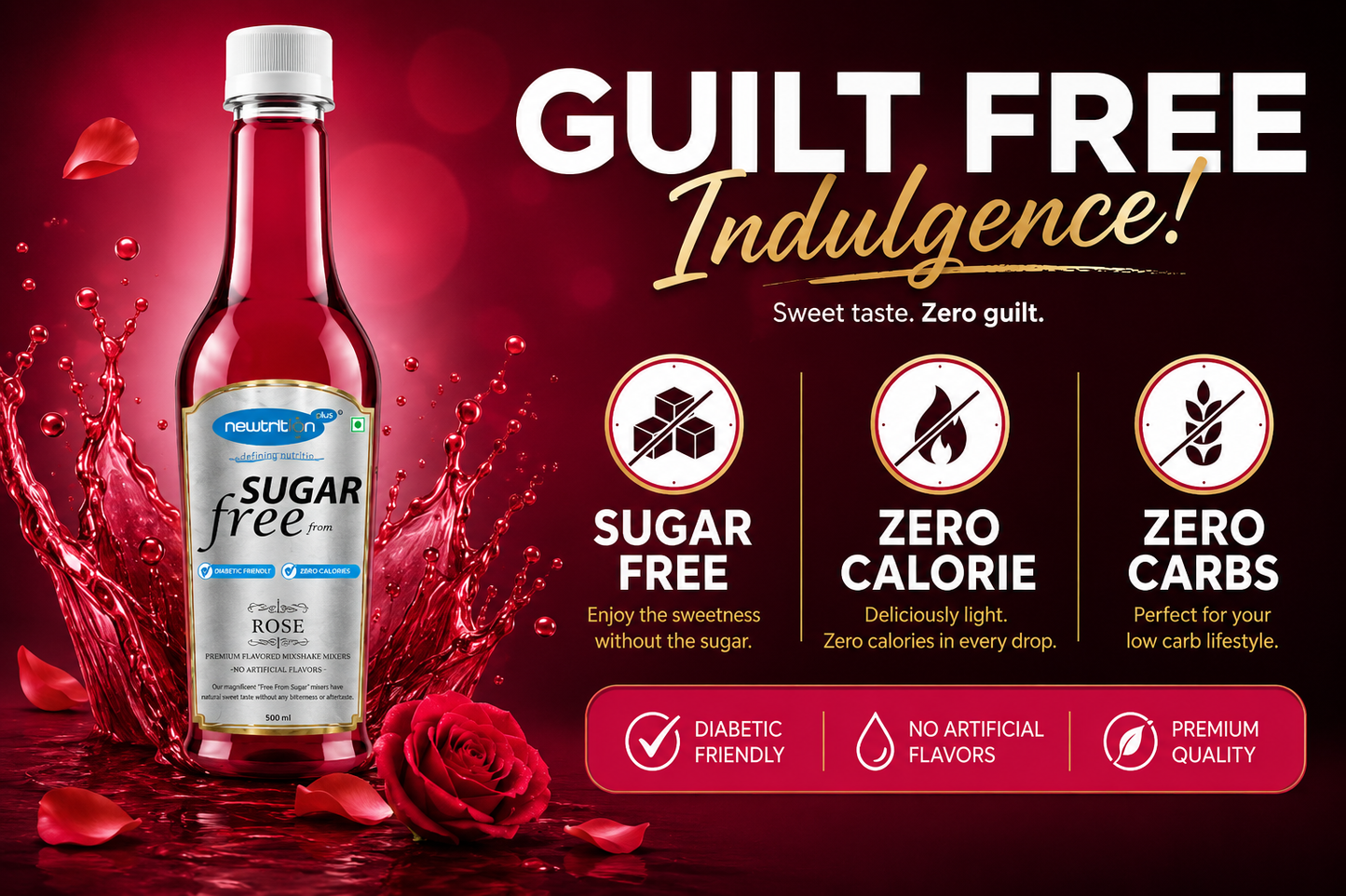 Sugar-free drink bottle with red liquid and rose petals on a red background, featuring 'Guilt Free Indulgence' text.
